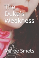 The Dukes Weakness B0941CBL1K Book Cover