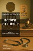 Interdit d'exercer ! (French Edition) B0FM2H44C3 Book Cover
