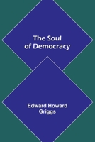 The Soul of Democracy 9357960821 Book Cover
