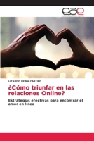 ¿Cómo triunfar en las relaciones Online? 6137360490 Book Cover