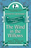 Kenneth Grahame's the Wind in the Willows: A Children's Classic at 100 0810872587 Book Cover