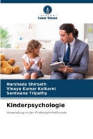 Kinderpsychologie: Anwendung in der Kinderzahnheilkunde (German Edition) 620760329X Book Cover