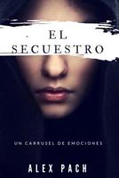El Secuestro 1981232087 Book Cover