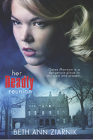 Her Deadly Reunion 1946016578 Book Cover