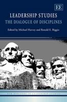 Leadership Studies: The Dialogue of Disciplines (New Horizons in Leadership Studies series) 1847209408 Book Cover