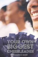 Your Own Biggest Cheerleader B0DSR9JTJ8 Book Cover