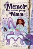 The Memoir That Makes You Go Mmm B0917BJKHL Book Cover