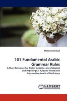 101 Fundamental Arabic Grammar Rules 383838606X Book Cover