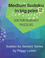 Medium Sudoku in big print 2: 200 fun sudoku puzzles 1073752542 Book Cover
