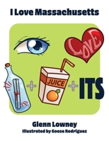 I Love Massachusetts 1960505661 Book Cover