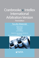 Cranbrooke v. Intellex Internation Arbitration Version: Third Edition Faculty Materials 1601565658 Book Cover