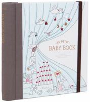 Le Petit Baby Book (Baby Memory Book, Baby Journal, Baby Milestone Book) 1452152004 Book Cover