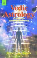 Vedic Astrology: A Guide to the Fundamentals of Jyotish 0877288895 Book Cover
