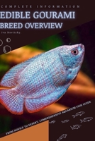 Edible Gourami: From Novice to Expert. Comprehensive Aquarium Fish Guide B0C7T7V4BX Book Cover