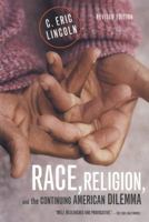 Race, Religion, and the Continuing American Dilemma 0809080168 Book Cover