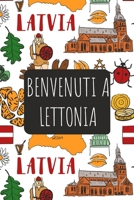 Benvenuti a Lettonia: 6x9 Diario di viaggio I Taccuino con liste di controllo da compilare I Un regalo perfetto per il tuo viaggio in Lettonia e per ogni viaggiatore (Italian Edition) 1670650685 Book Cover