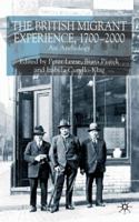 The British Migrant Experience, 1700-2000: An Anthology 0333998634 Book Cover