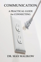 Communication: A Practical Guide for Connecting B0F87NNQ9H Book Cover