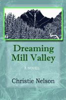 Dreaming Mill Valley 0984826114 Book Cover