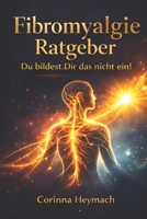 Fibromyalgie: Ratgeber (German Edition) B0GQPMMNVW Book Cover