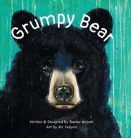 Grumpy Bear 1038333474 Book Cover
