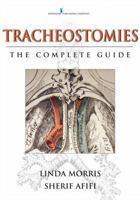 Tracheostomies: The Complete Guide 0826105173 Book Cover