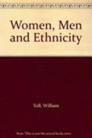 Women, Men and Ethnicity: Essays on the Structure and Thought of American Jewry 0819177598 Book Cover