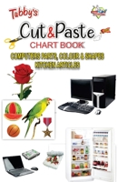 Tubbys Cut & Paste Chart Book Computers Parts, Colour & Shapes Kitchen Articles 9357180028 Book Cover