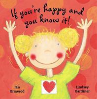 If You're Happy and You Know It! 1932065075 Book Cover