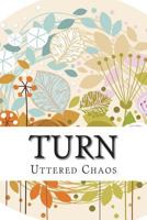 Turn: A Poetry Anthology 0988936607 Book Cover