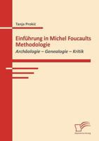 Einf Hrung in Michel Foucaults Methodologie 3836671239 Book Cover