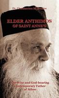 Elder Anthimos of Saint Annes 9081155563 Book Cover