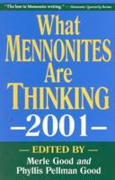 What Mennonites are Thinking, 2002 1561483230 Book Cover