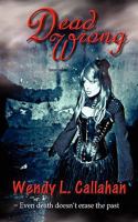 Dead Wrong 1615723943 Book Cover