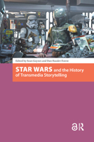Star Wars and the History of Transmedia Storytelling 9462986215 Book Cover