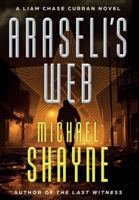 Araseli's Web (Liam Chase Curran) B0CLN1SNRR Book Cover