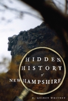 Hidden History of New Hampshire 1596295376 Book Cover