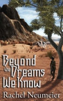 Beyond the Dreams We Know: A Collection 1980760438 Book Cover