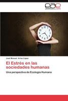 El Estres En Las Sociedades Humanas 3659046663 Book Cover