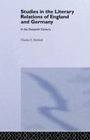 Studies in the literary relations of England and Germany in the sixteenth century 1886 [Hardcover] 1355009979 Book Cover
