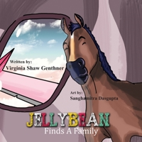 Jellybean Finds a Family B0BXNMR5WN Book Cover