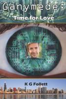 Ganymede: Time for Love 1796399779 Book Cover