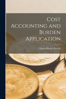 Cost Accounting and Burden Application 1016763360 Book Cover