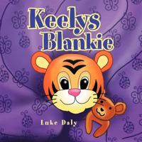 Keely's Blankie 1469163578 Book Cover