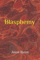Blasphemy: vol. 1 B0FCMLK1CF Book Cover