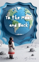 To the Moon and Back (Tales of the Other Kind) B0GSP7BG7F Book Cover