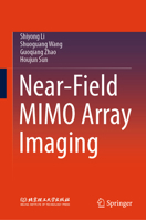 Near-Field MIMO Array Imaging 9819540208 Book Cover