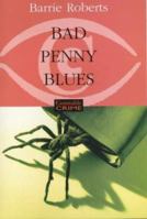Bad Penny Blues (Constable Crime) 1841192287 Book Cover