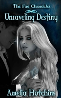 Unraveling Destiny 0997005572 Book Cover