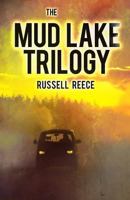 The Mud Lake Trilogy 0692025472 Book Cover